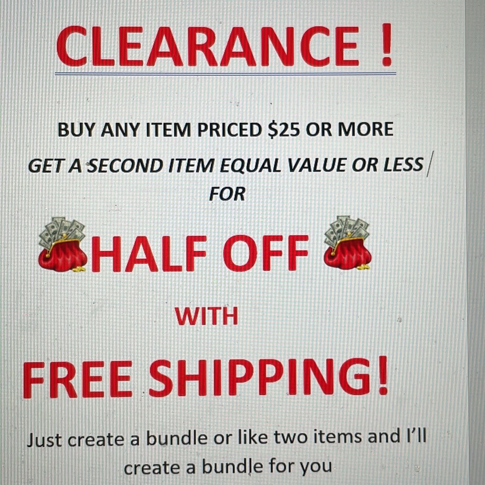 Over 100 items in my closet qualify for BOGO 1/2 off and FREE SHIPPING!